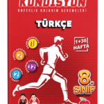 8. Sınıf Kondisyon Türkçe - 37 Adet Haftalık Kazanım Denemesi